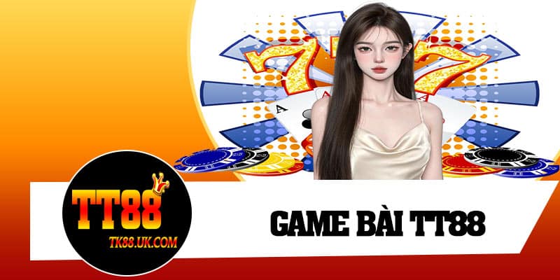 Game Bài TT88